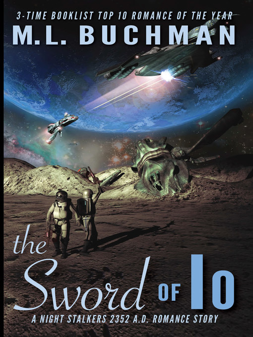 Title details for The Sword of Io by M. L. Buchman - Available